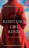 Resistance Girl Renée: A Ww2 Jewish Holocaust Survival True Story (Gripping World War 2 Resistance Stories Book 5)