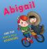 Abigail and the North Pole Adventure: 3 (Abigail and the Magical Bicycle)