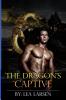 The Dragon's Captive: 1 (The Clan Book)