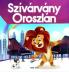 Szivárvány Oroszlán (Hungarian Edition)