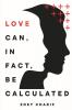 Love Can In Fact Be Calculated