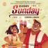 Every Sunday