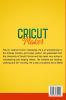 Cricut Maker: The Complete Guide to Mastering Your Cricut Machine Quickly and Easily With Examples Pictures and Illustrations. All You Need + Bonuses!