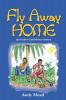 Fly Away Home: And Other Caribbean Stories