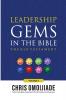 Leadership Gems in the Bible-The Old Testament Volume 1