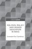 Politics Policy and Higher Education in India