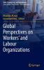 Global Perspectives on Workers' and Labour Organizations
