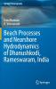 Beach Processes and Nearshore Hydrodynamics of Dhanushkodi Rameswaram India