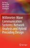 Millimeter-Wave Communication Systems: Network Analysis and Hybrid Precoding Design