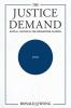 The Justice Demand