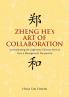 Zheng He's Art of Collaboration