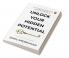 Unlock Your Hidden Potential: The key to unlock your success
