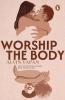 Worship the Body
