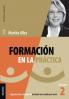 Formación En La Práctica: Vol 2 (Spanish Edition)