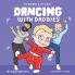 Dancing with Daddies: 1 (My Daddies & Me)