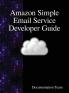 Amazon Simple Email Service Developer Guide