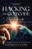 Hacking the God Code: The Conspiracy to Steal the Human Soul