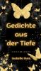 Gedichte aus der Tiefe