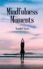 Mindfulness Moments