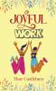 Joyful Work