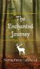 The Enchanted Journey
