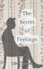 The Secret of Feelings