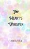 The Heart's Whisper
