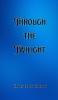 Through the Twilight