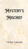 Mystery's Mischief