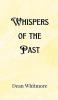 Whispers of the Past