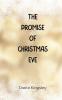 The Promise of Christmas Eve