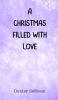 A Christmas Filled with Love