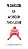 A Season of Wonder and Light