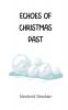Echoes of Christmas Past