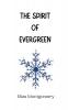 The Spirit of Evergreen