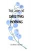 The Joy of Christmas Morning
