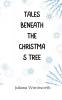 Tales Beneath the Christmas Tree