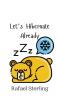 Let's Hibernate Already