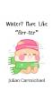 Winter? More Like Brr-ter