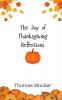 The Joy of Thanksgiving Reflections