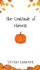 The Gratitude of Harvest
