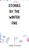 Stories by the Winter Fire