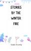 Stories by the Winter Fire