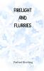 Firelight and Flurries