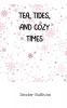 Tea Tides and Cozy Times