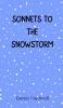 Sonnets to the Snowstorm
