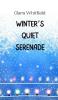 Winter's Quiet Serenade
