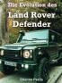 Die Evolution Des Land Rover Defender