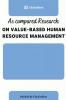 As compared Research on Value-Based Human Resource Management