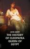 The History of Cleopatra Queen of Egypt